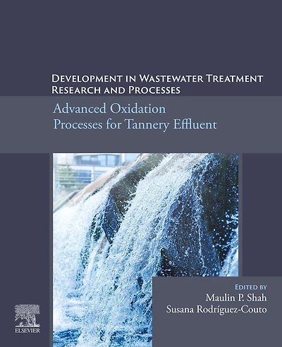 Development Wastewater Treatment Research and Processes: Advanced Oxidation Processes for Tannery Effluent