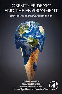 Obesity Epidemic and the Environment: Latin America Caribbean Region