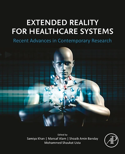 Extended Reality for Healthcare Systems: Recent Advances Contemporary Research