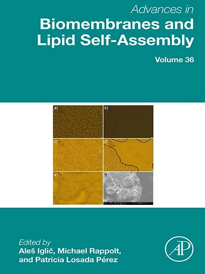 Advances Biomembranes and Lipid Self-Assembly