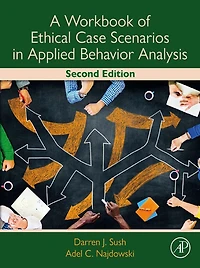 A Workbook of Ethical Case Scenarios Applied Behavior Analysis