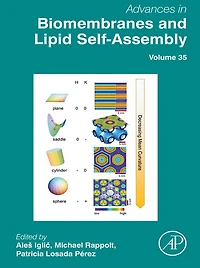 Advances Biomembranes and Lipid Self-Assembly