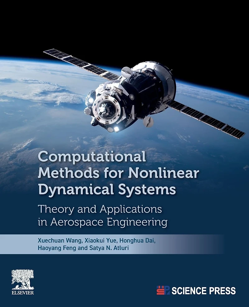 Computational Methods for Nonlinear Dynamical Systems: Theory and Applications Aerospace Engineering