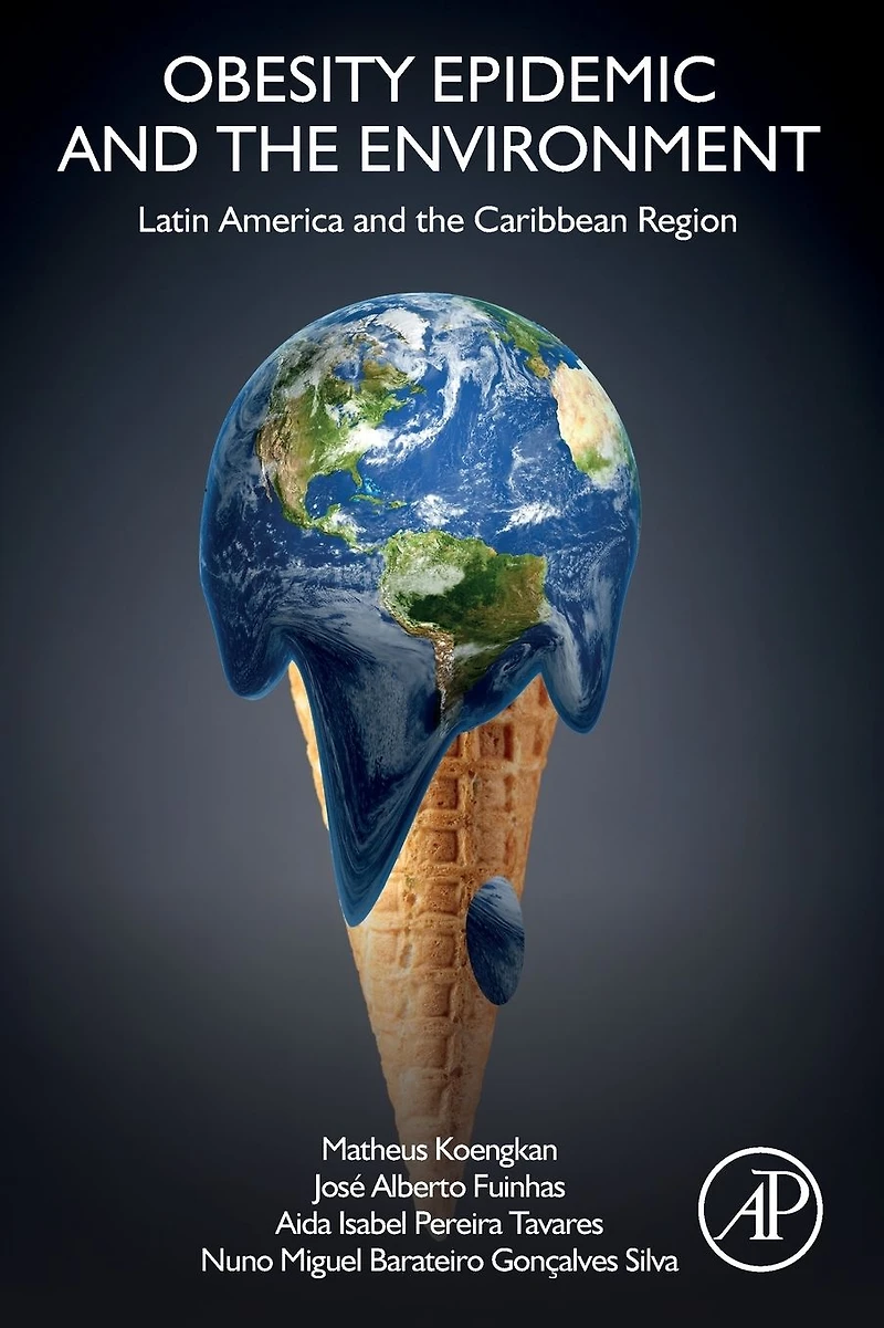 Obesity Epidemic and the Environment: Latin America Caribbean Region