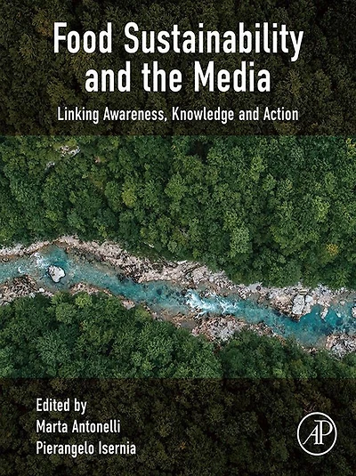 Food Sustainability and the Media: Linking Awareness, Knowledge Action