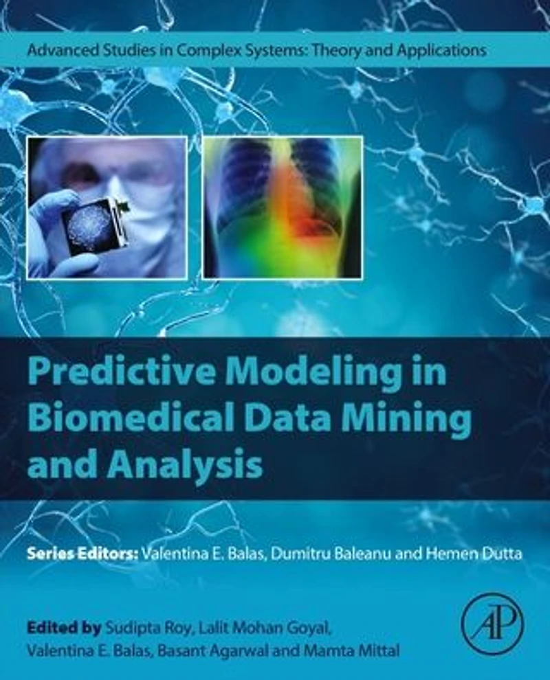 Predictive Modeling Biomedical Data Mining and Analysis