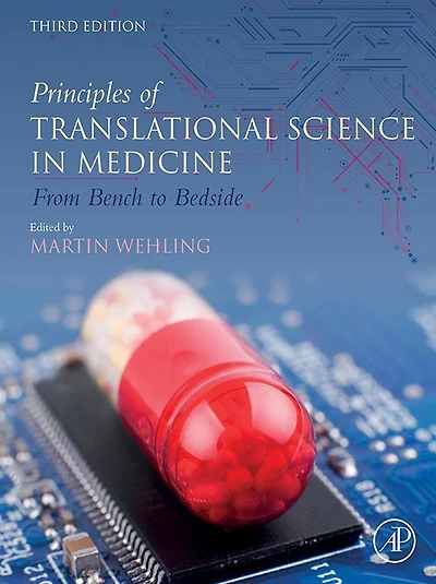 Principles of Translational Science Medicine: From Bench to Bedside