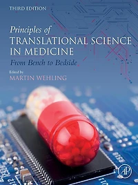 Principles of Translational Science Medicine: From Bench to Bedside