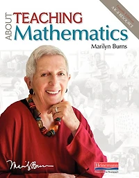 About Teaching Mathematics, Fourth Edition: A K-8 Resource