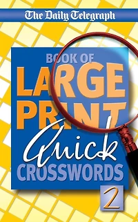 Daily Telegraph Book of Large Print Quick Crosswords 2