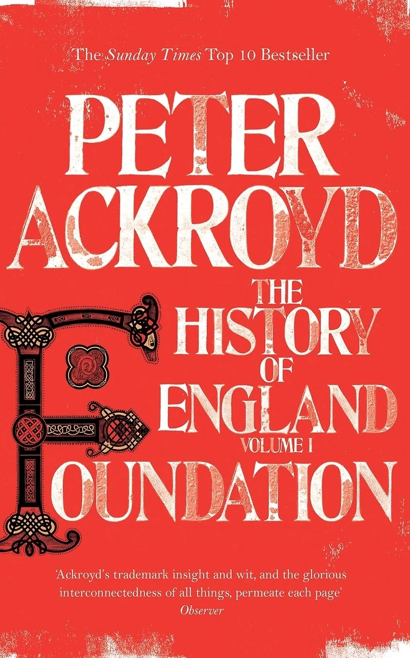 Foundation: The History of England Volume I