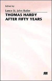 Thomas Hardy After Fifty Years