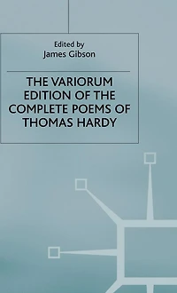 the Variorum Edition of Complete Poems Thomas Hardy