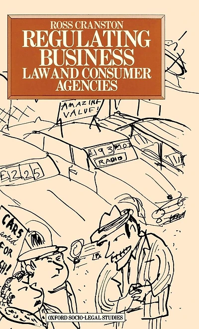 Regulating Business: Law and Consumer Agencies