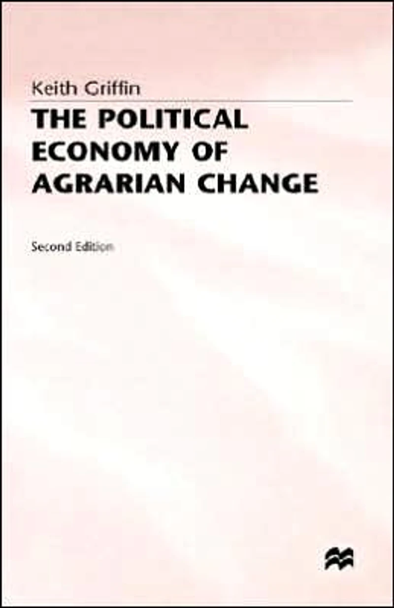 the Political Economy of Agrarian Change: An Essay on Green Revolution