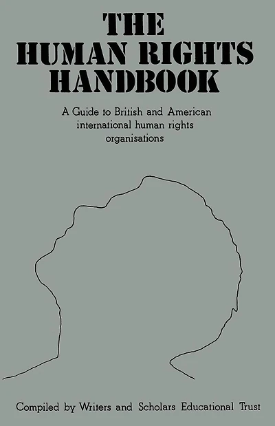 The Human Rights Handbook: A guide to British and American international human rights organisations
