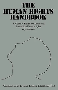 The Human Rights Handbook: A guide to British and American international human rights organisations