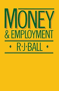 Money and Employment