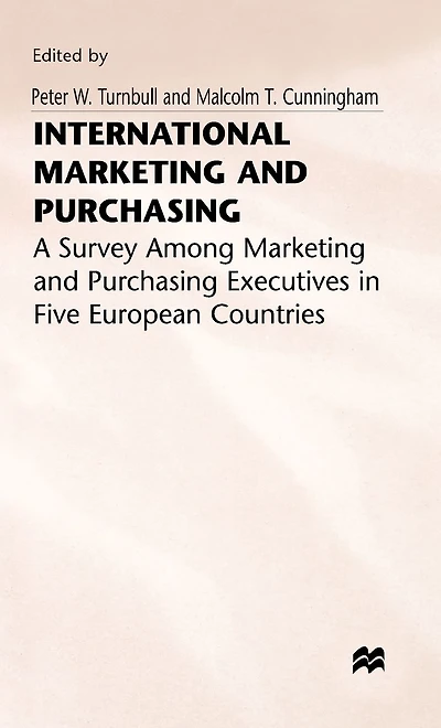 International Marketing and Purchasing: A Survey among Purchasing Executives Five European Countries