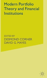 Modern Portfolio Theory and Financial Institutions