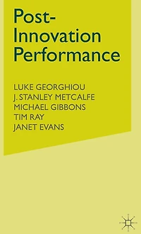 Post-Innovation Performance: Technological Development and Competition