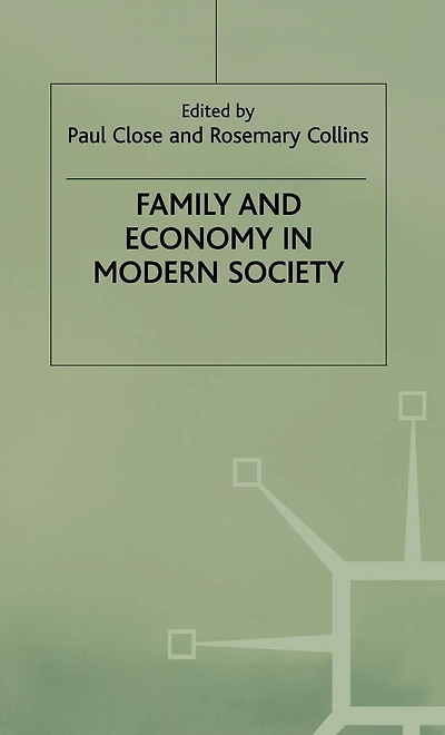 Family and Economy in Modern Society