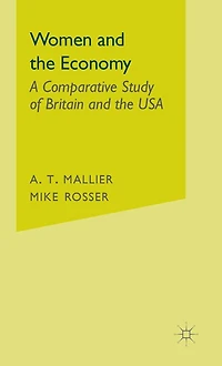 Women and the Economy: A Comparative Study of Britain USA