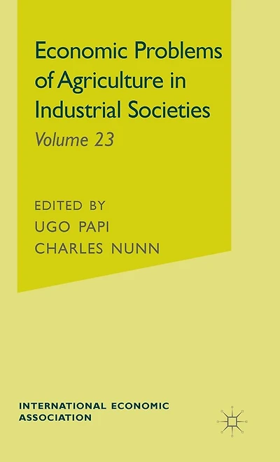 Economic Problems of Agriculture Industrial Societies