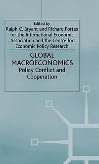 Global Macroeconomics: Policy Conflict and Co-operation
