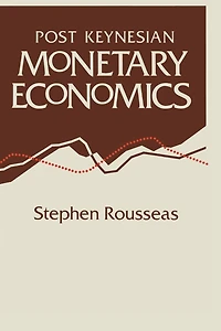 Post Keynesian Monetary Economics