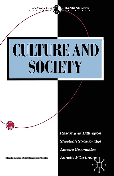 Culture and Society: Sociology of Culture