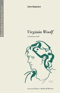 Virginia Woolf: A Literary Life