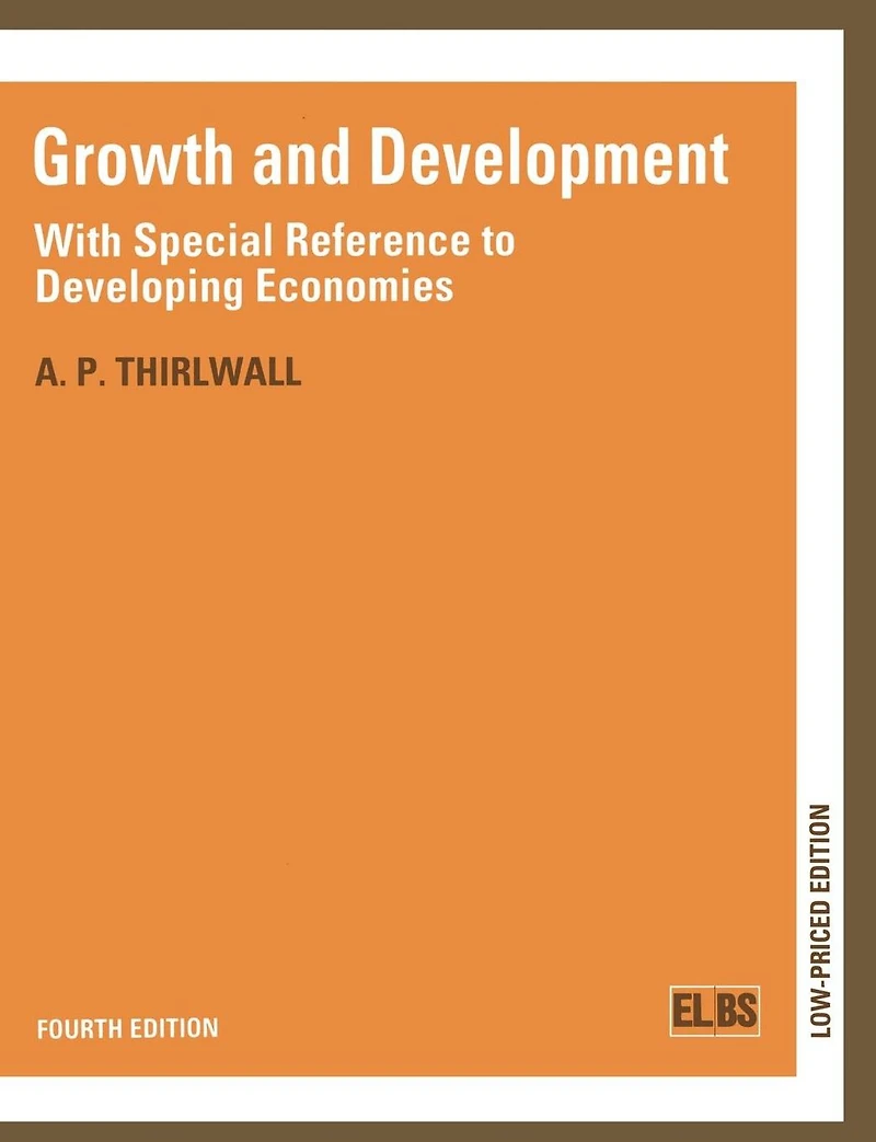 Growth and Development: With Special Reference to Developing Economies