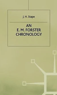 An E. M. Forster Chronology