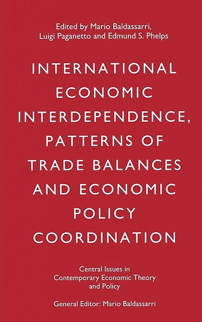 International Economic Interdependence, Patterns of Trade Balances and Policy Coordination