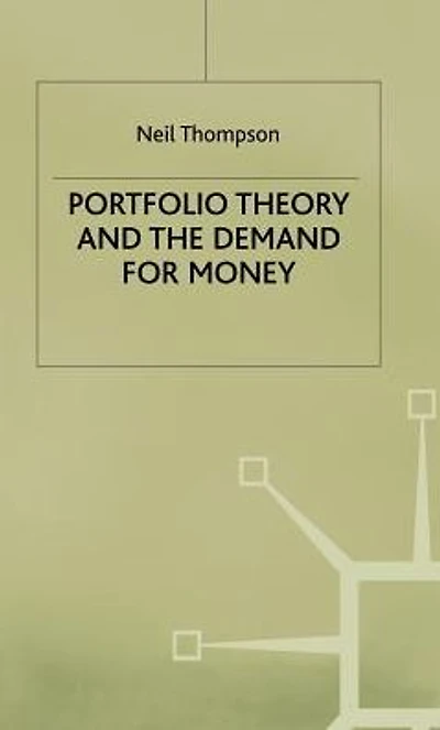 Portfolio Theory and the Demand for Money