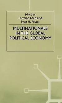 Multinationals the Global Political Economy
