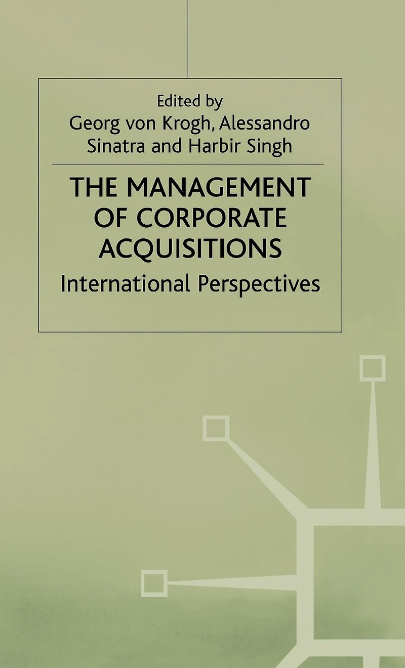 The Management of Corporate Acquisitions: International Perspectives