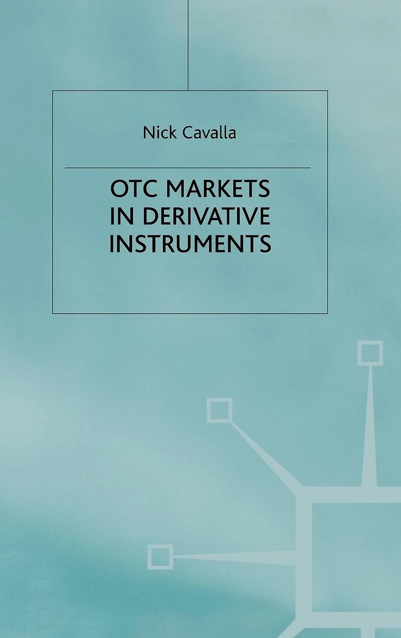 OTC Markets in Derivative Instruments