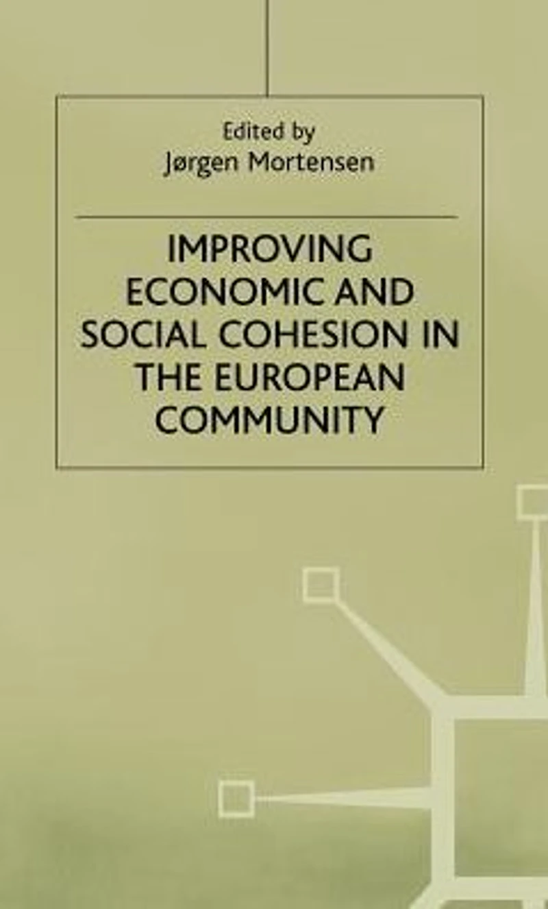 Improving Economic and Social Cohesion the European Community