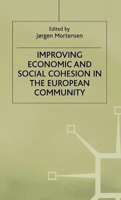 Improving Economic and Social Cohesion the European Community