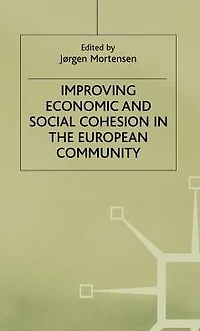 Improving Economic and Social Cohesion the European Community