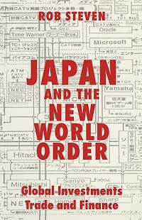 Japan and the New World Order: Global Investments, Trade Finance
