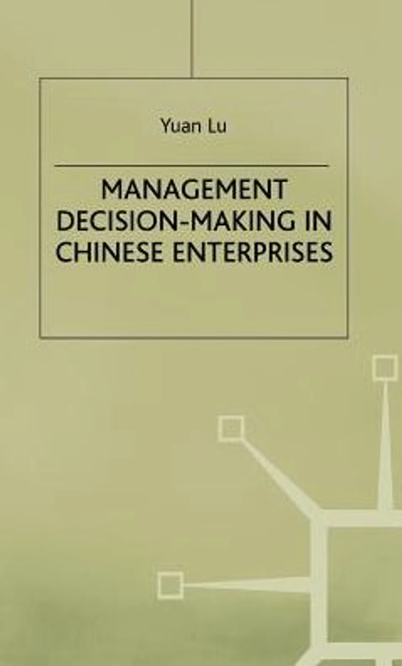 Management Decision-Making Chinese Enterprises