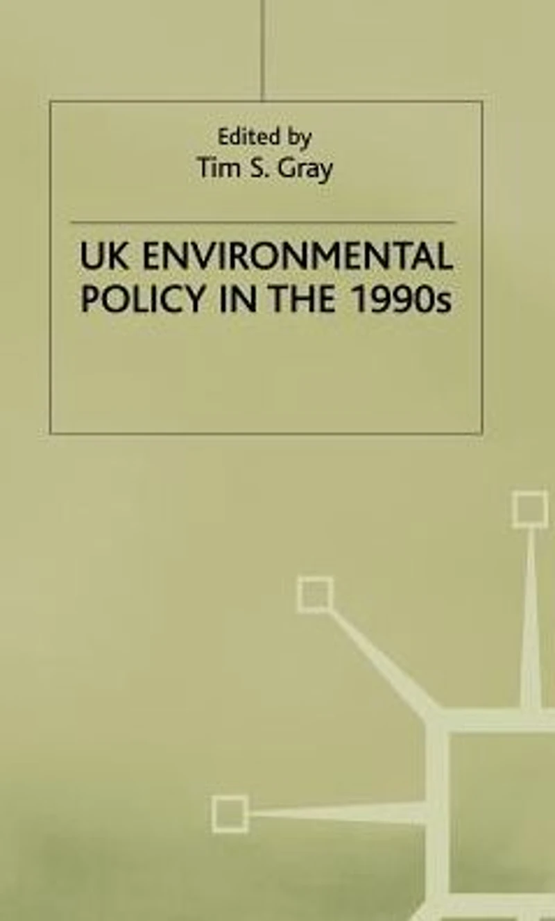 UK Environmental Policy the 1990s