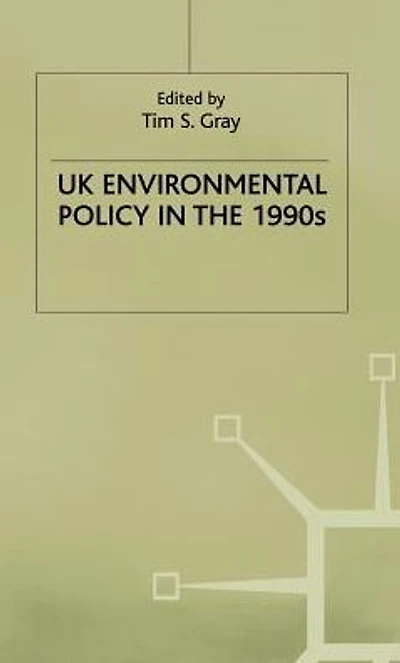 UK Environmental Policy the 1990s