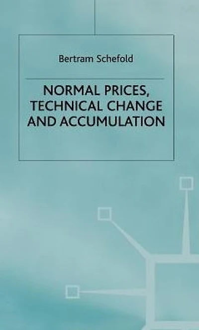 Normal Prices, Technical Change and Accumulation