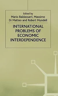 International Problems of Economic Interdependence