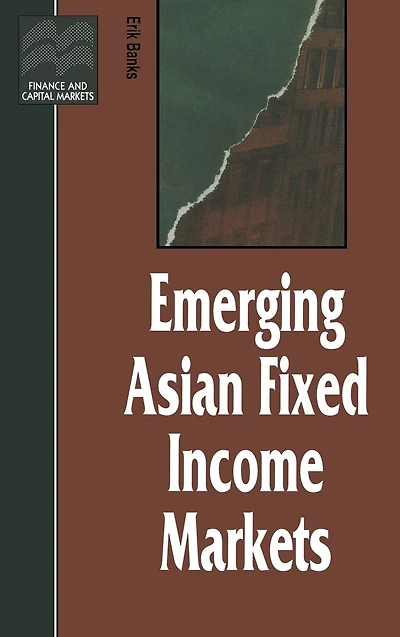 Emerging Asian Fixed Income Markets