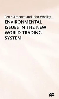 Environmental Issues the New World Trading System